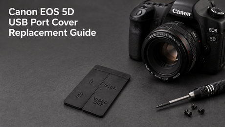 Canon EOS 5D USB Port Cover Replacement: What to Do When It’s Cracked, Sticky, or Missing
